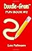Doodle Gram: Fun Book #2