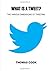 What Is A Tweet?: The Vario...
