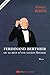 FERDINAND BERTHIER OU LE RÊ...