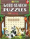 101 Fun Word Search Puzzles for Clever Kids 4-8: Fun and Educational Word Search Puzzles to Improve Vocabulary, Spelling, Memory and Logic Skills for ... Children Ages 4,5,6,7,8. with Fun Themes! 101 Fun Word Search Puzzles for Clever Kids 4-8: Fun and Educational Word Search Puzzles to Improve Vocabulary, Spelling, Memory and Logic Skills for ... Children Ages 4,5,6,7,8. with Fun Themes!