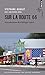 Sur la route 66 (Points Aventure) by Stéphane  dugast