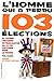 L'Homme qui a perdu 103 éle...