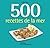 500 recettes de la mer