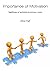 Importance of motivation: S...