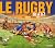 Le Rugby illustré de A à Z