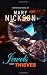 Jewels and Thieves by Mary Nickson