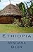 Ethiopia by Misgana Deur