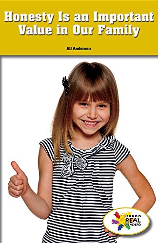 Honesty Is an Important Value in Our Family (Rosen Real Readers: Social Studies Nonfiction / Fiction: Family, Community, and the World)