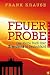 Feuerprobe: Das kleine Buch...