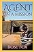 Agent on a Mission by Rose Fox