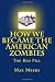 How We Became The American ...