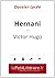 Hernani - Victor Hugo (Dossier lycée) by Eliane Choffray