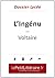 L'Ingénu - Voltaire (Dossie...