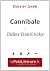 Cannibale - Didier Daeninckx (Dossier lycée) by Elena Pinaud Cannibale - Didier Daeninckx (Dossier lycée) by Elena Pinaud