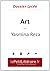 Art - Yasmina Reza (Dossier lycée): Dossier lycée (le Petit Littéraire .fr) (French Edition)