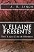Y. Ellaine Presents: The Back Cellar Stories