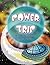Power Trip