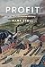 Profit: An Environmental History