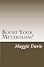 Boost Your Metabolism! by Maggie Davis