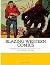 Blazing Western Comics by Classic Comics Library