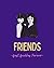 Friends : Best Buddies Fore...