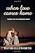 When Love Comes Home by David Ellsworth