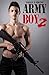 Army Boy 2: Volle Ladung