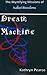 Dream Machine (The Mystifying Missions of Isabel Blossoms)