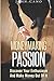 Money Making Pasion: Discover Your Enthusiasm And Make Money Out Of It (Making Money)
