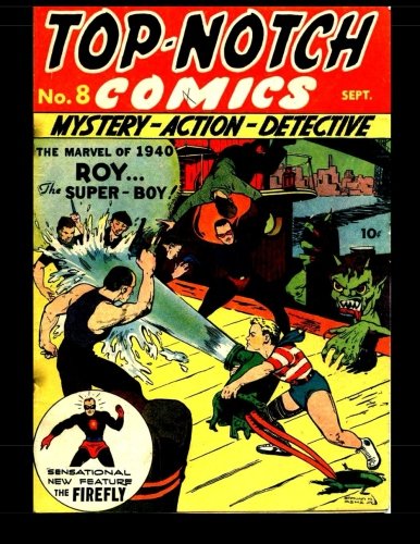 Top Notch Comics #8: 1940 Superhero Comic (Paperback)