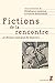 Fictions de la rencontre: Le Roman comique de Scarron (Textuelles) (French Edition)