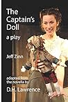 The Captain's Doll - a Play: Adapted from the Novella by D.H. Lawrence