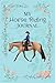 Notebook - The amazing world of My Horse Riding Journal Featuring Beautiful Horses 567: Relief and Relaxation with a Unique Design_6in x 9in x 114 ... Blank Journal with Black Cover Perfect Size