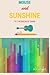 Mouse and Sunshine 'Til the Break of Dawn
