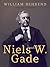 Niels W. Gade by William Behrend