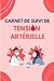 carnet de suivi de tension artérielle: 50 semaines de relevé d'automesure tensionnelle / 3 mesures à noter matin et soir ( systolique, diastolique et fréquence cardiaque ) format 15 x 22 cm