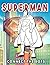 Superman Connect The Dots: Superman Special Adult Connect The Dots Coloring Activity Books For Women And Men. Crayola Creativity