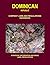 Dominican Republic Company Laws and Regulations Handbook: Strategic Information and Basic Laws (World Business and Investment Library)