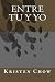Entre tu y yo by Kristen Chow