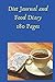 Diet Journal and Food Diary...