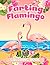 Farting Flamingo Coloring B...