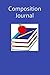Composition Journal: Writin...