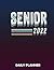 Daily Planner Senior 2022 &...