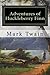 Adventures of Huckleberry Finn
