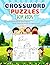 Crossword Puzzles for Kids:...