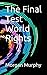 The Final Test World Rights