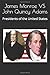 James Monroe VS John Quincy...