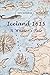Iceland 1615: A Whaler's Ta...