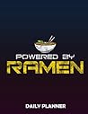 Daily Planner Kawaii Noodles Powered By Ramen Japanese Anime Humor: Easily Organizes Your Daily Tasks 8.5x11 110 pages, Boosts Productivity, Perfect ... And Undated Office Supplies Notepad For Teens