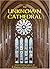 The Unknown Cathedral: Less...